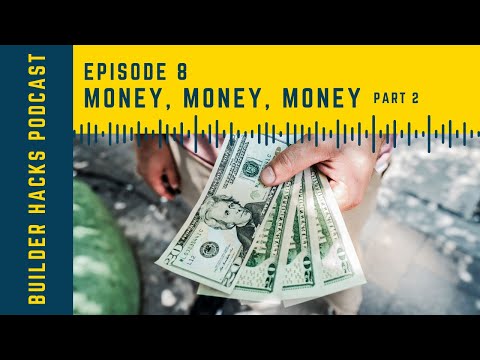 Episode | 8 Money Money Money (Part 2)