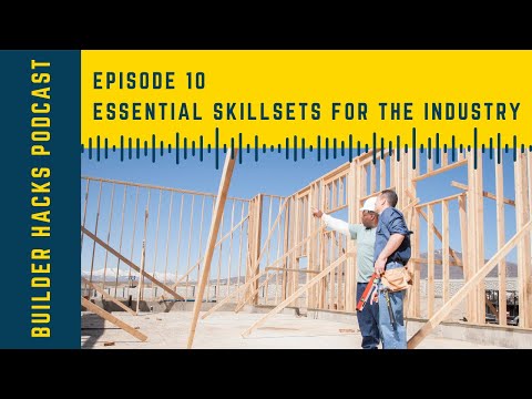 Episode 10 | Essential Skillsets for the Trades