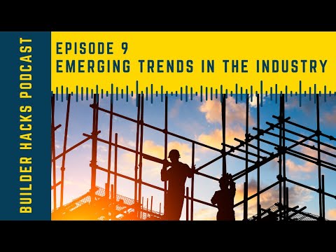 Episode | 9 Emerging Trends in the Industry